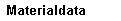 Materialdata